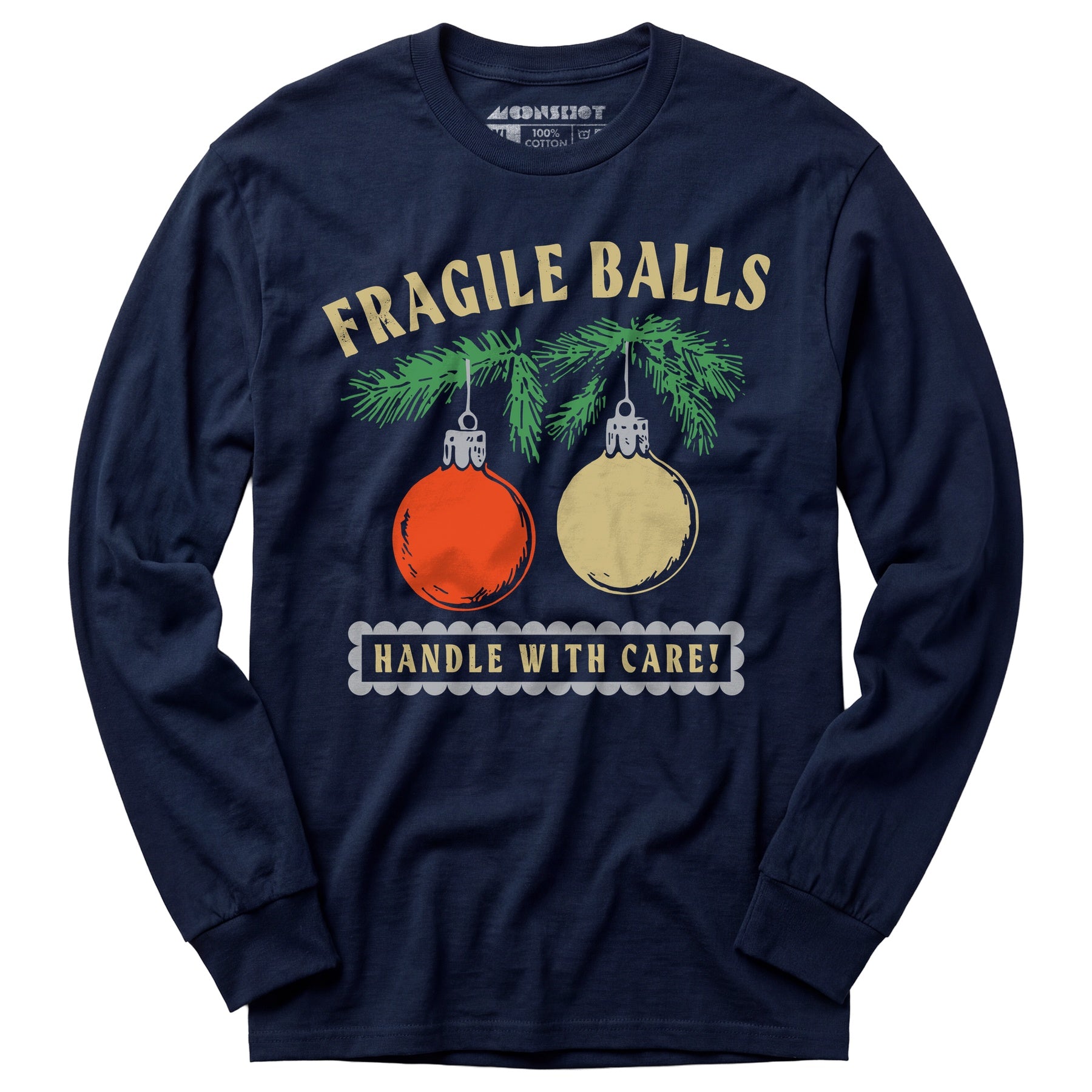 Fragile Balls Handle With Care - Long Sleeve T-Shirt