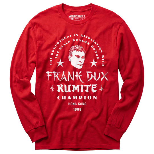 Frank Dux Kumite Champion Bloodsport - Long Sleeve T-Shirt