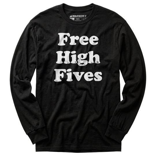 Free High Fives - Long Sleeve T-Shirt