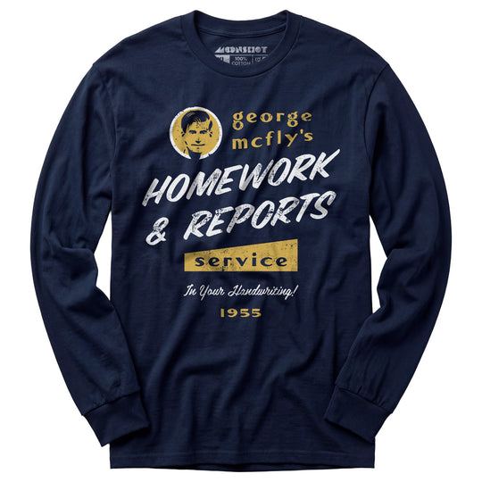 George McFly's Homework & Reports Service - Long Sleeve T-Shirt