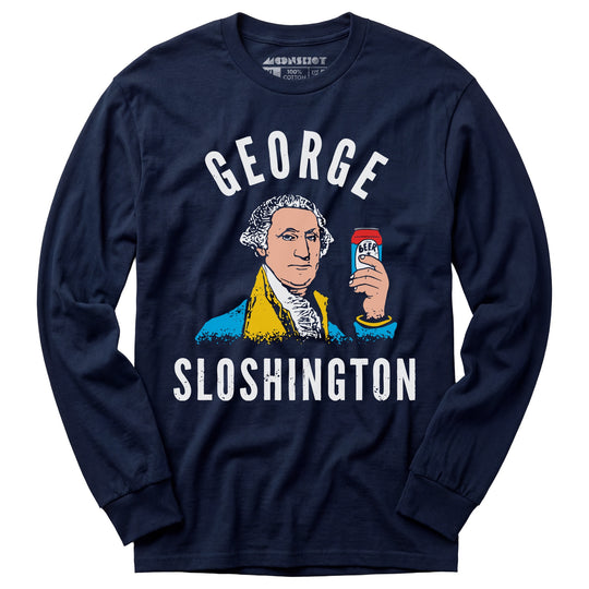 George Sloshington - Long Sleeve T-Shirt