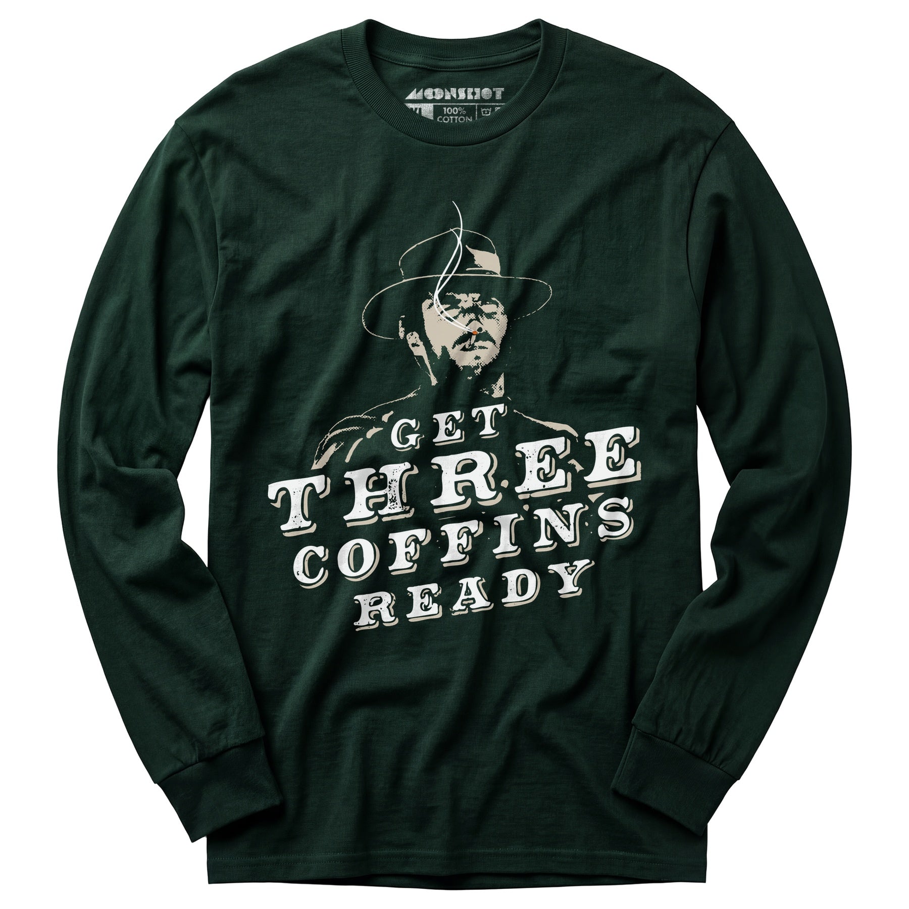 Get Three Coffins Ready - Long Sleeve T-Shirt