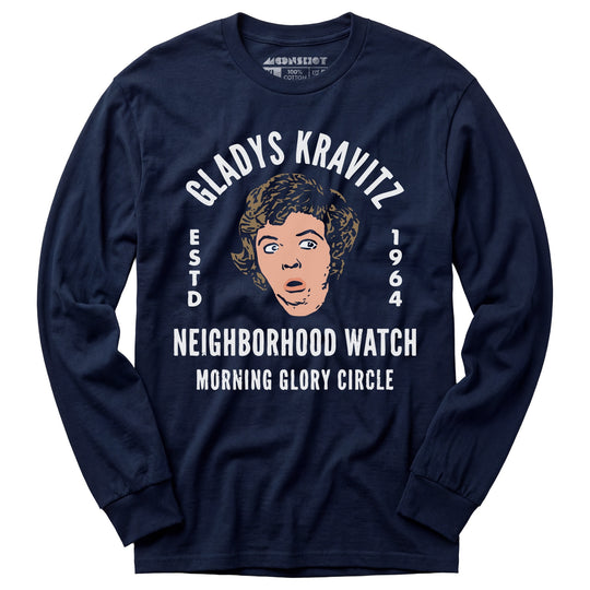 Gladys Kravitz Neighborhood Watch - Long Sleeve T-Shirt