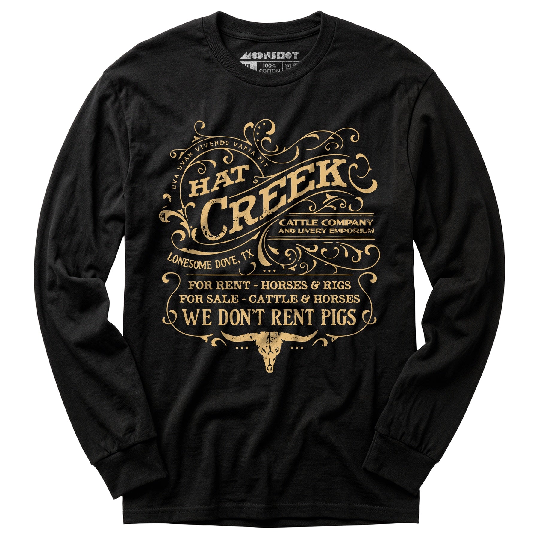 Hat Creek Cattle Company - Lonesome Dove, TX - Long Sleeve T-Shirt