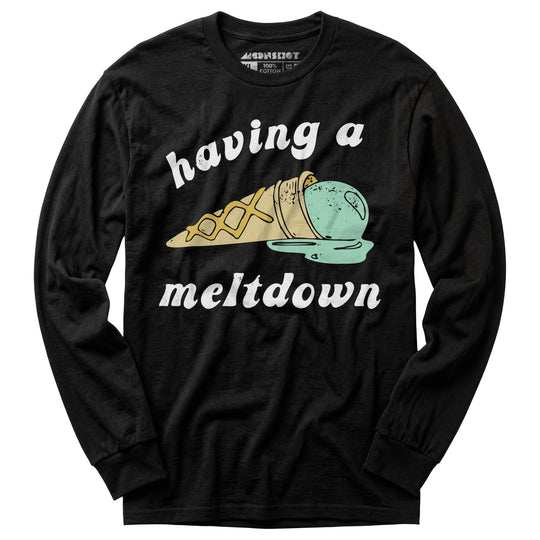 Having a Meltdown - Ice Cream - Long Sleeve T-Shirt