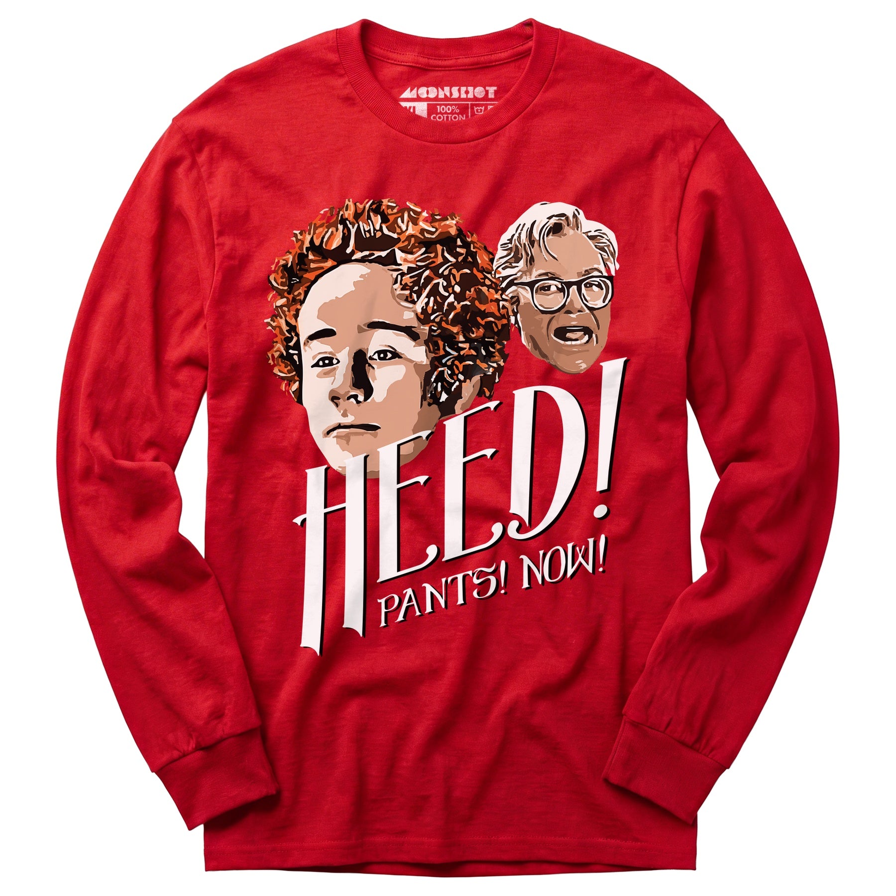 Heed! Pants! Now! - Long Sleeve T-Shirt