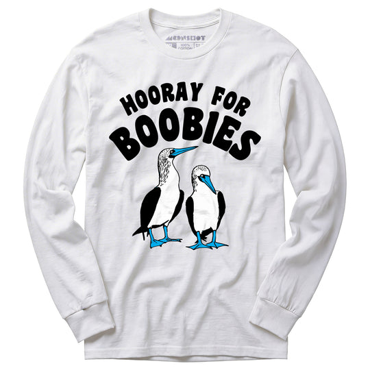 Hooray For Boobies - Long Sleeve T-Shirt