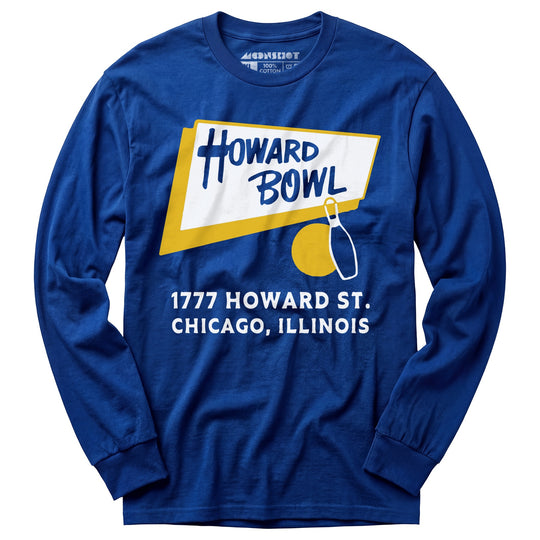 Howard Bowl - Chicago, IL - Vintage Bowling Alley - Long Sleeve T-Shirt