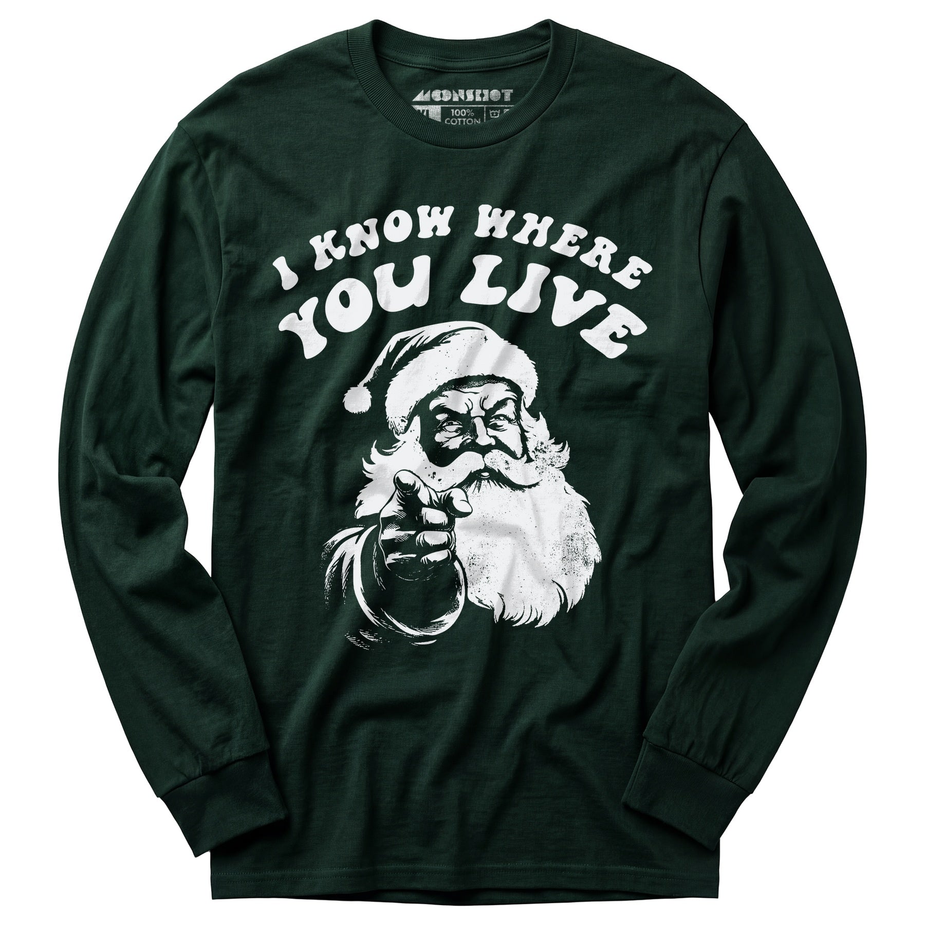 I Know Where You Live - Long Sleeve T-Shirt