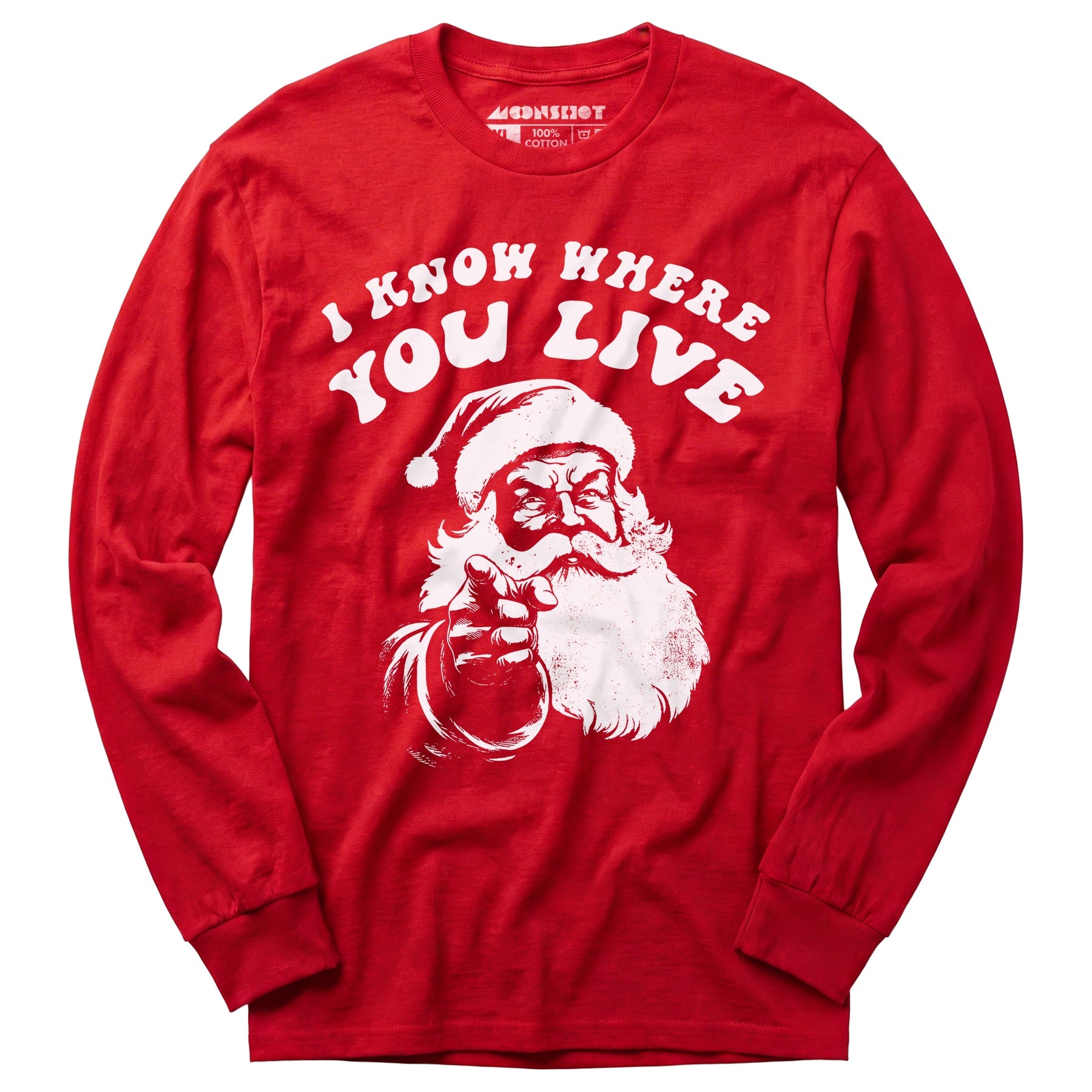 I Know Where You Live - Long Sleeve T-Shirt