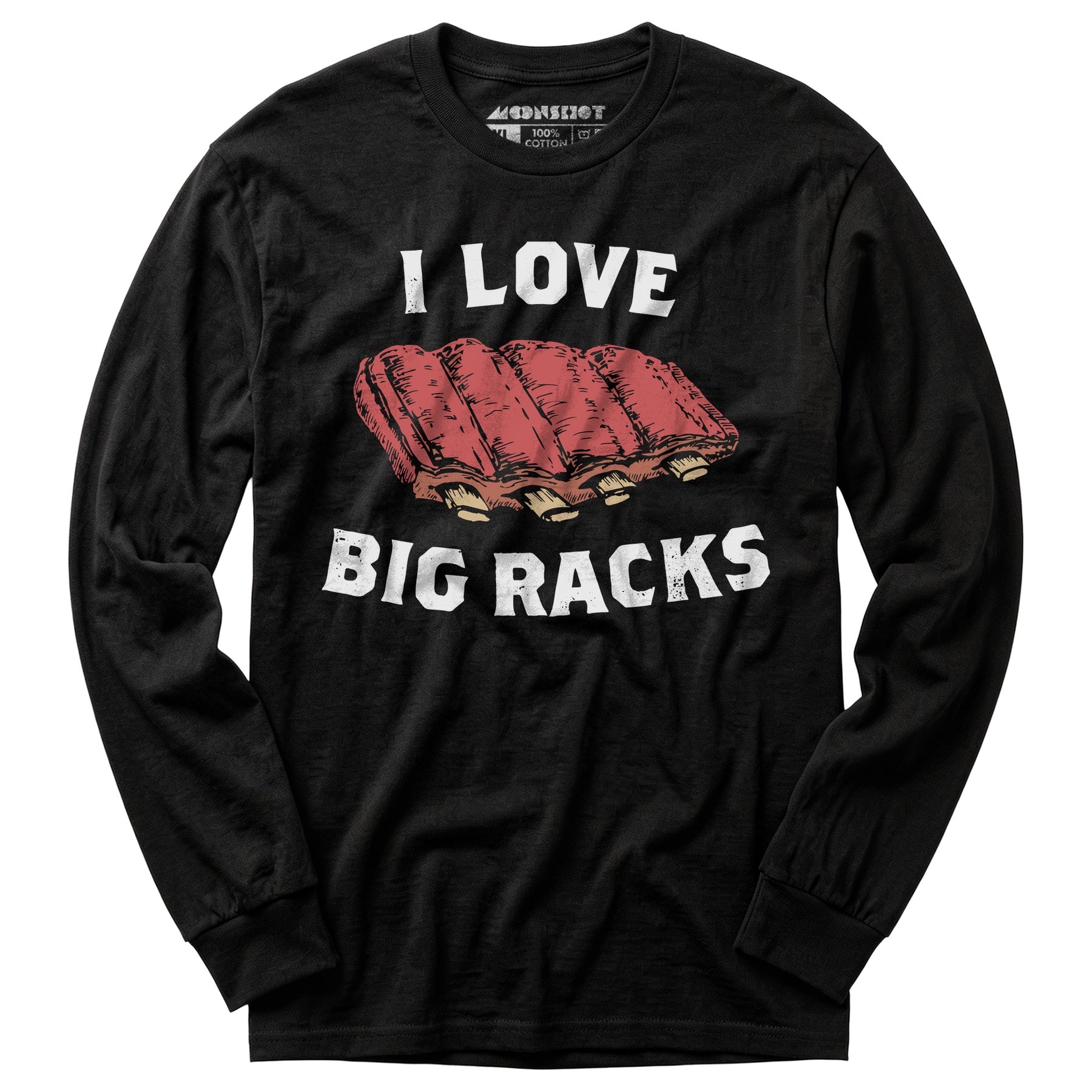 I Love Big Racks - Long Sleeve T-Shirt