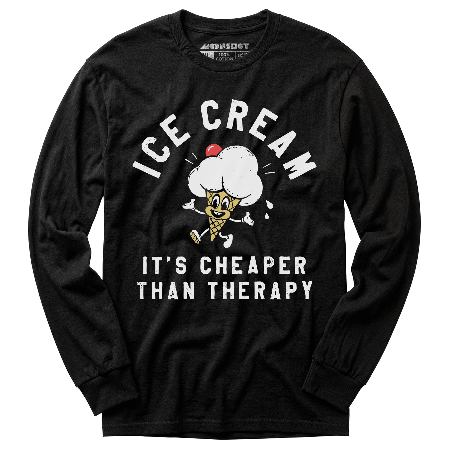 Ice Cream It's Cheaper Than Therapy - Long Sleeve T-Shirt