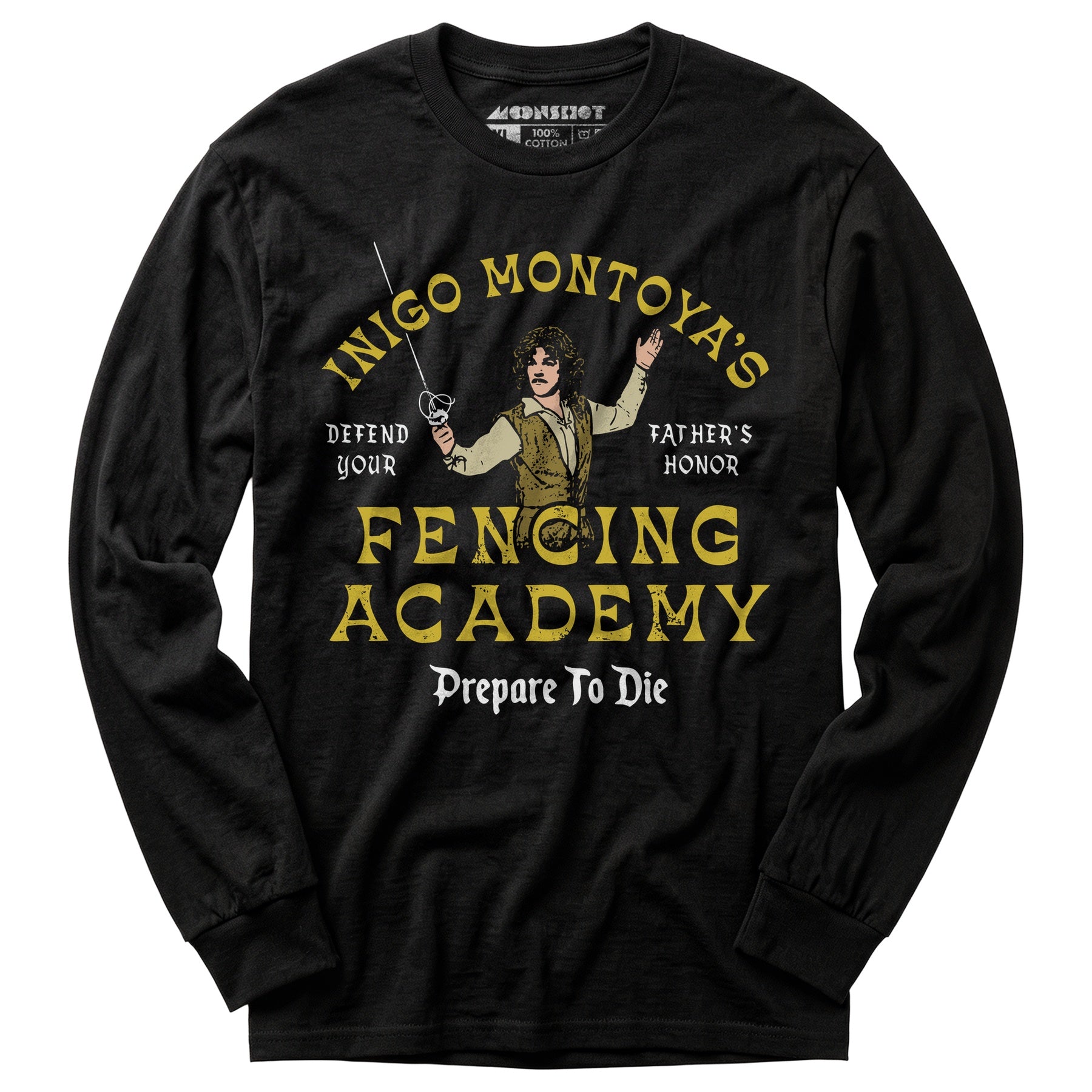 Inigo Montoya's Fencing Academy - Long Sleeve T-Shirt