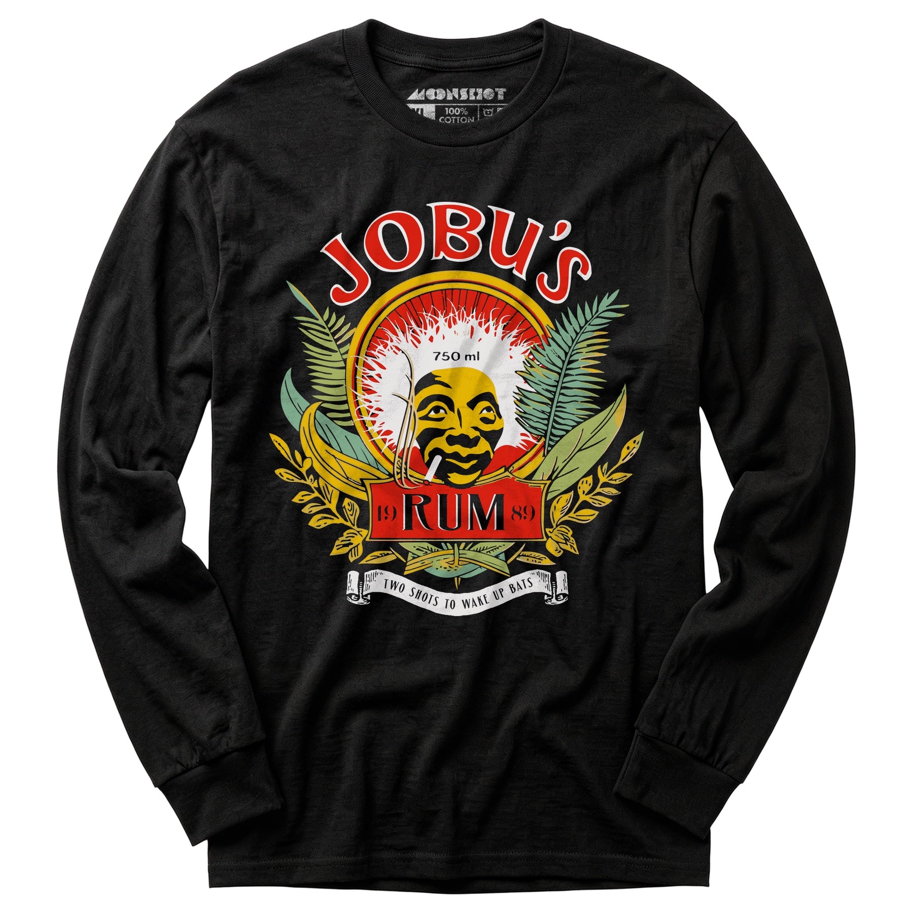 Jobu's Rum - Two Shots to Wake Up Bats - Long Sleeve T-Shirt