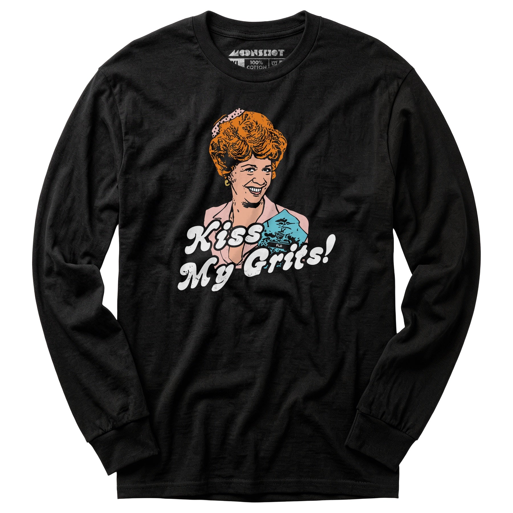 Kiss My Grits - Long Sleeve T-Shirt