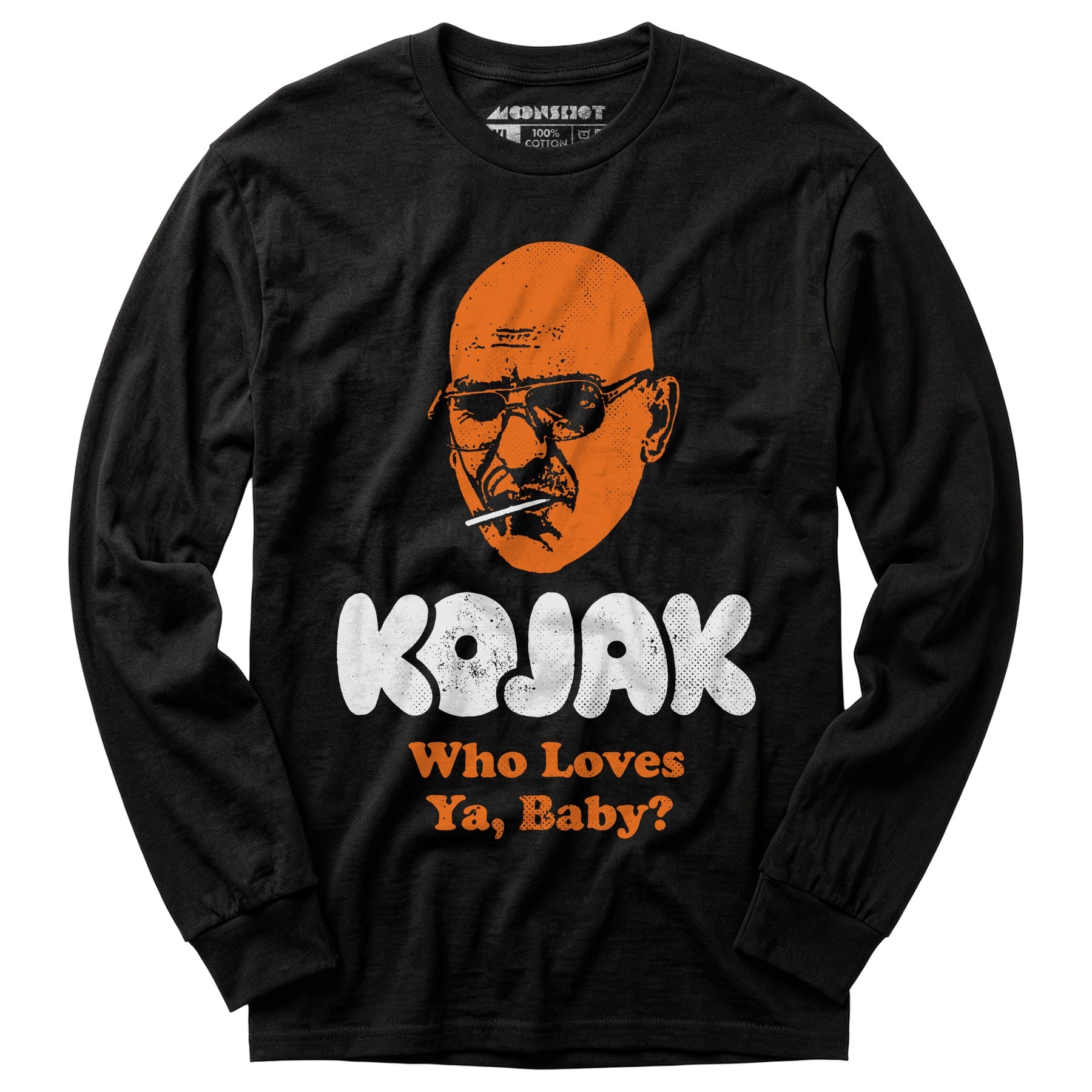 Kojak Who Loves Ya Baby - Long Sleeve T-Shirt