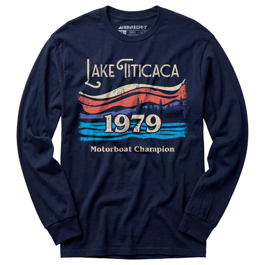 Lake Titicaca Motorboat Champion - Long Sleeve T-Shirt