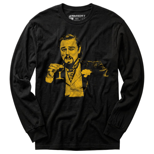 Leonardo DiCaprio Django Laughing Reaction Meme - Long Sleeve T-Shirt