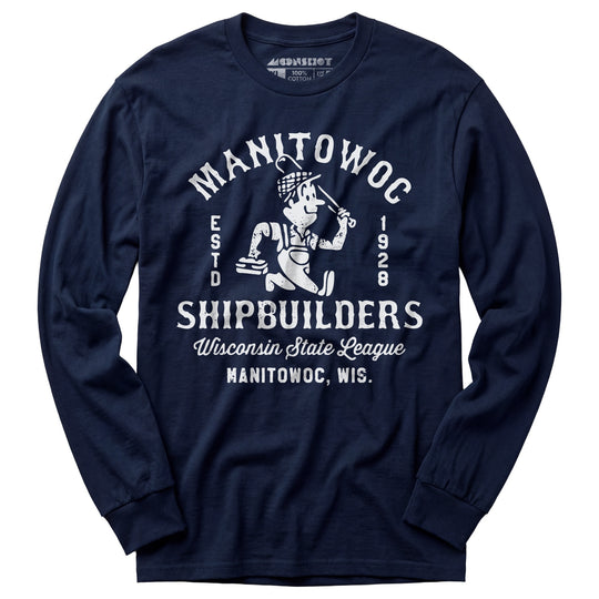 Manitowoc Shipbuilders - Wisconsin - Vintage Defunct Baseball Teams - Long Sleeve T-Shirt
