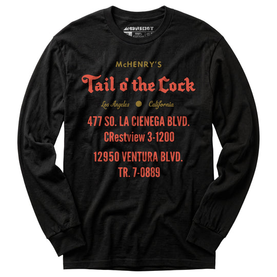 McHenry's Tail o' the Cock - Los Angeles, CA - Vintage Restaurant - Long Sleeve T-Shirt