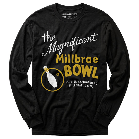 Millbrae Bowl - Millbrae, CA - Vintage Bowling Alley - Long Sleeve T-Shirt