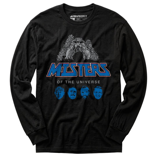 Misters of The Universe - Long Sleeve T-Shirt