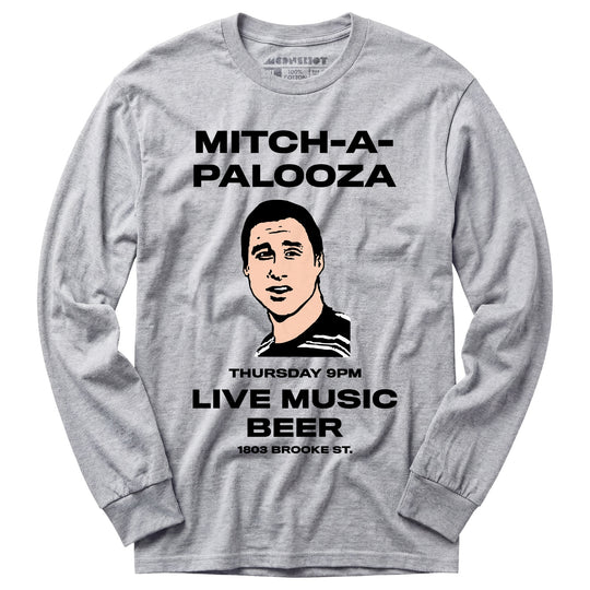 Mitch-A-Palooza - Long Sleeve T-Shirt