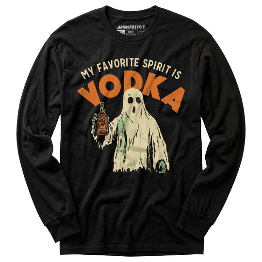 My Favorite Spirit is Vodka - Long Sleeve T-Shirt