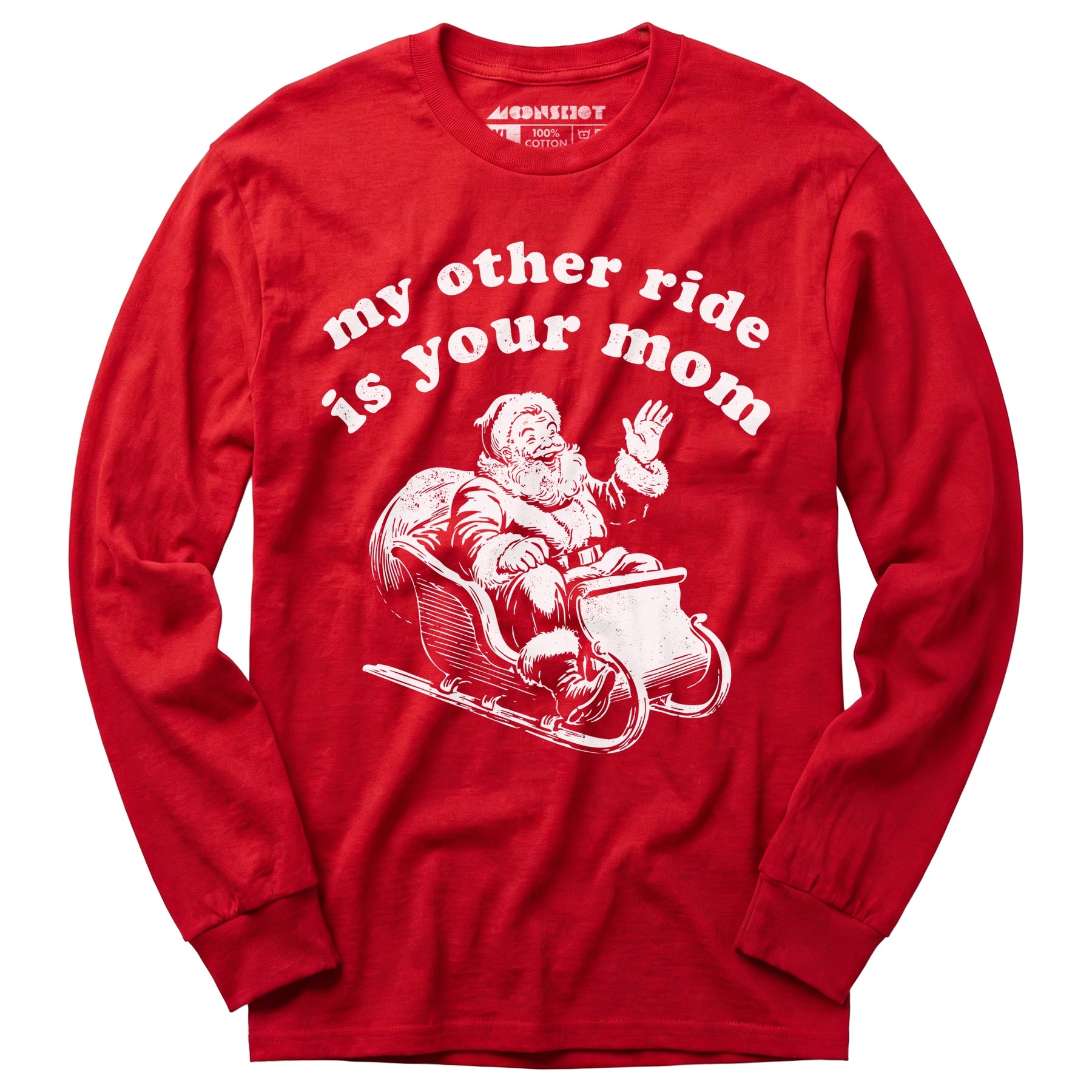 My Other Ride is Your Mom - Long Sleeve T-Shirt