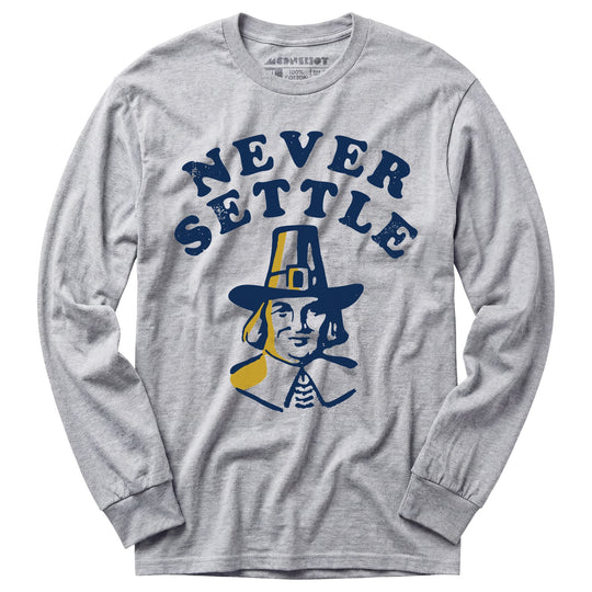 Never Settle - Long Sleeve T-Shirt
