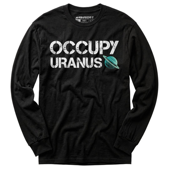 Occupy Uranus - Long Sleeve T-Shirt