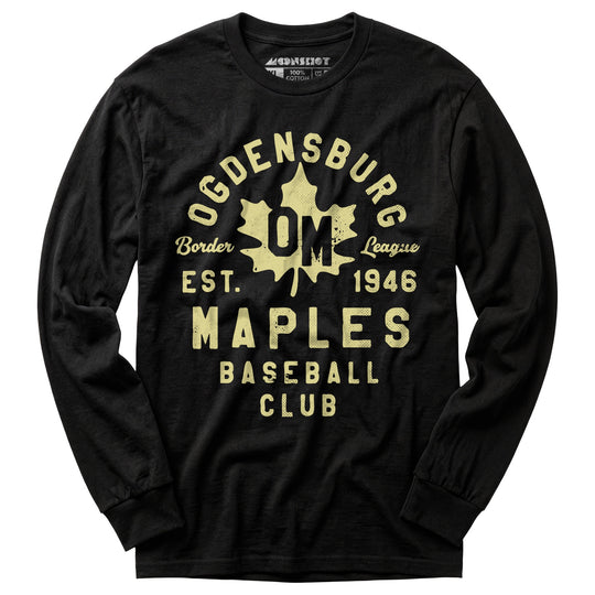 Ogdensburg Maples - New York - Vintage Defunct Baseball Teams - Long Sleeve T-Shirt