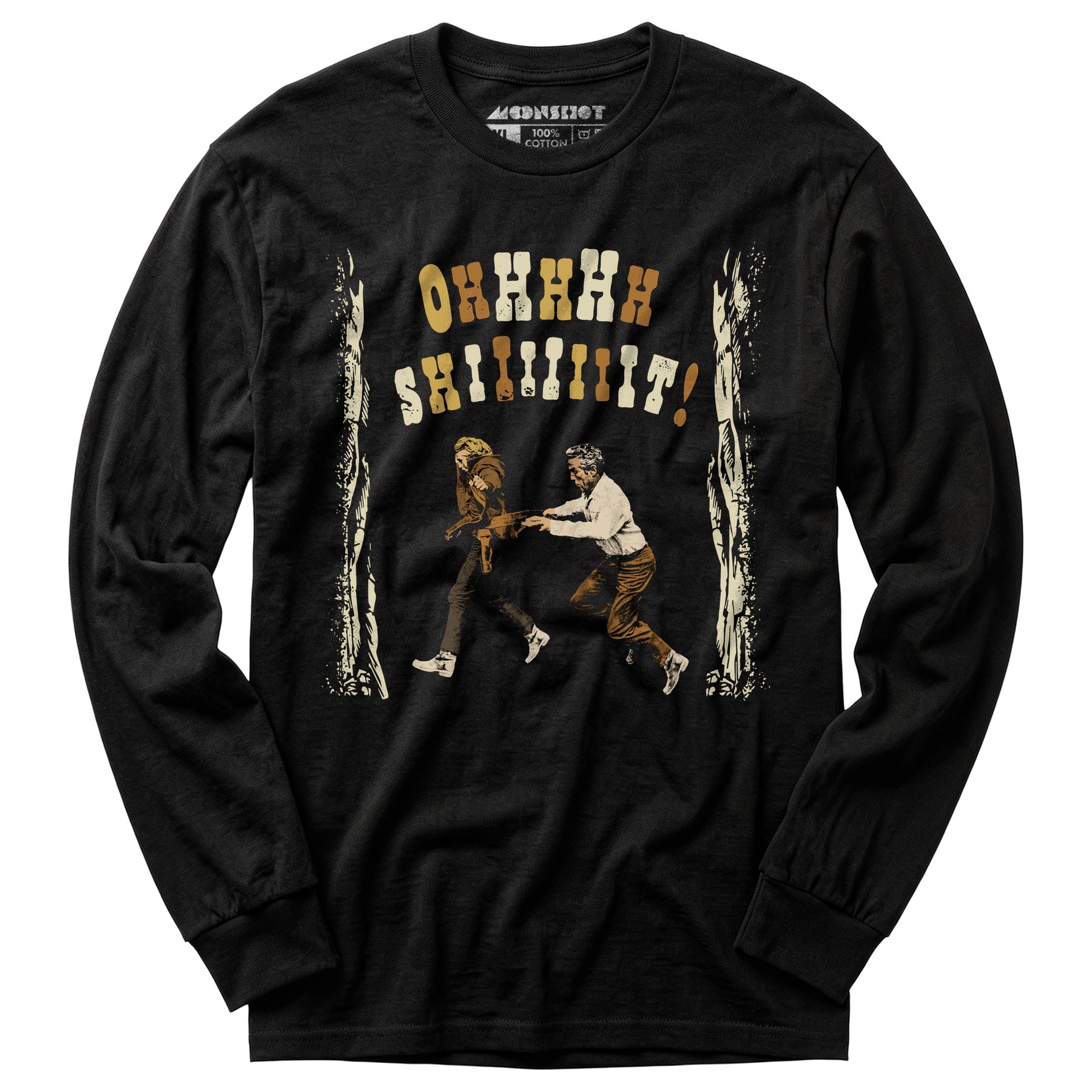 Ohhhhh Shiiiiiiit - Butch Cassidy & The Sundance Kid - Long Sleeve T-Shirt