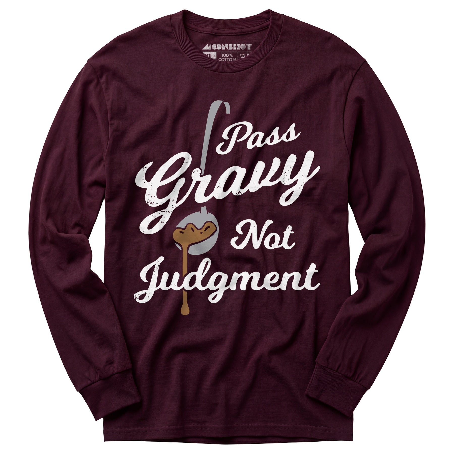Pass Gravy Not Judgment - Long Sleeve T-Shirt