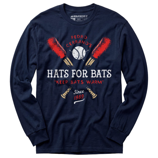 Pedro Cerrano's Hats for Bats - Long Sleeve T-Shirt