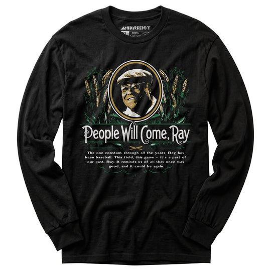 People Will Come - Long Sleeve T-Shirt