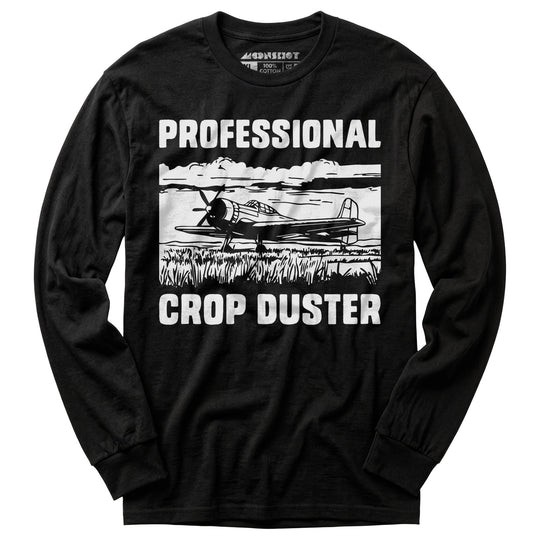 Professional Crop Duster - Long Sleeve T-Shirt