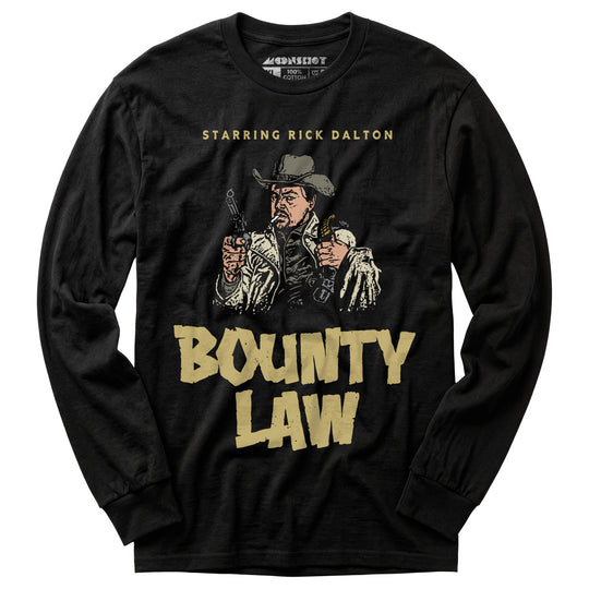 Rick Dalton - Bounty Law - Long Sleeve T-Shirt