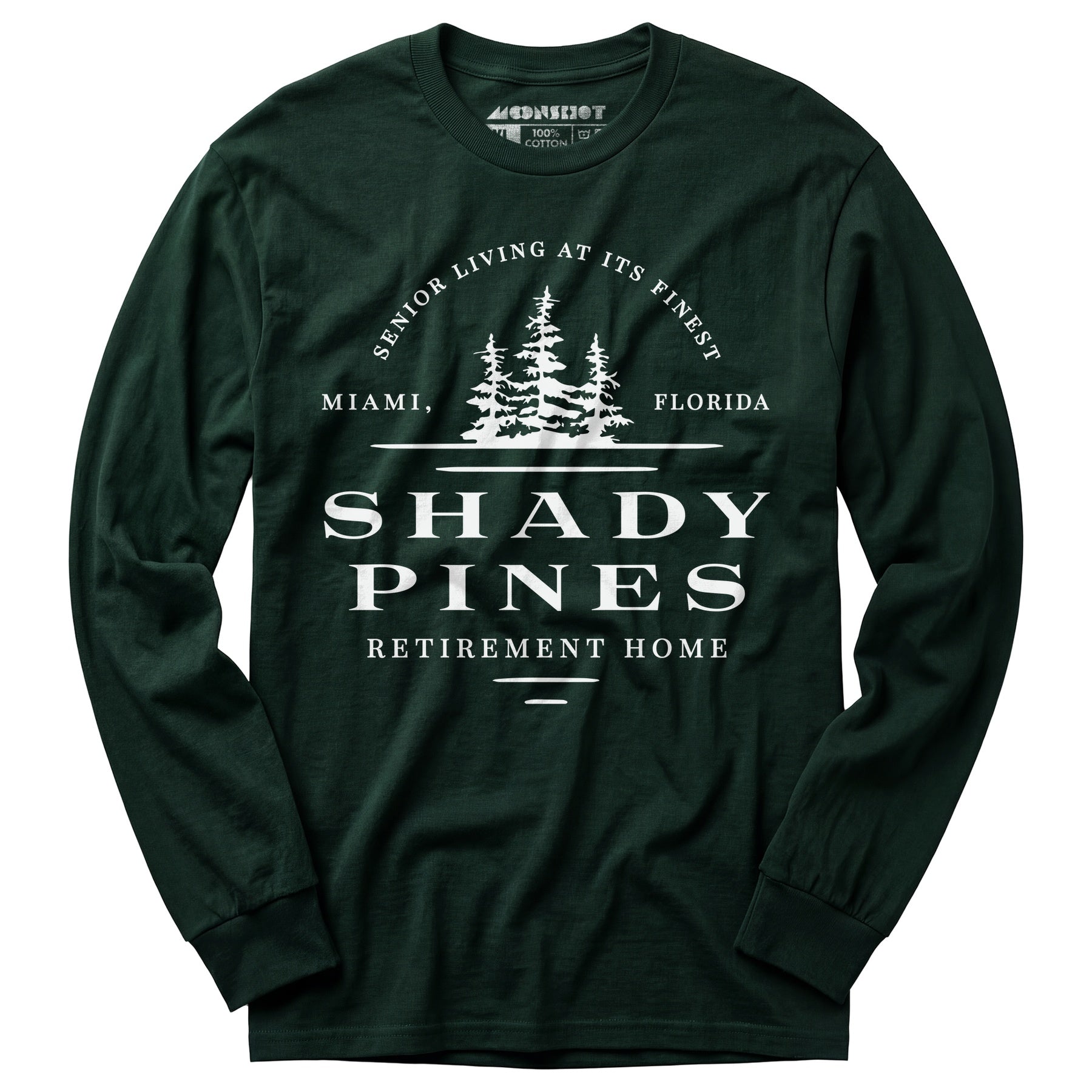 Shady Pines Retirement Home - Long Sleeve T-Shirt