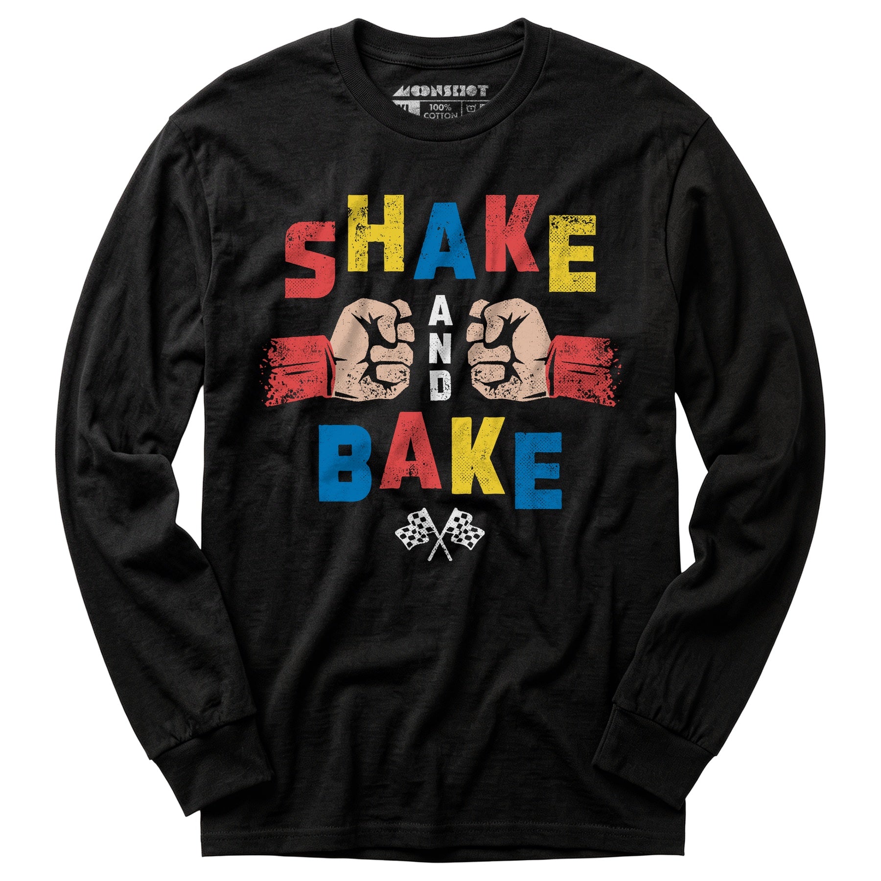 Shake and Bake - Long Sleeve T-Shirt