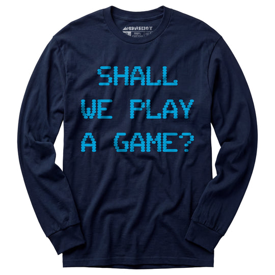 Shall We Play a Game? - Long Sleeve T-Shirt