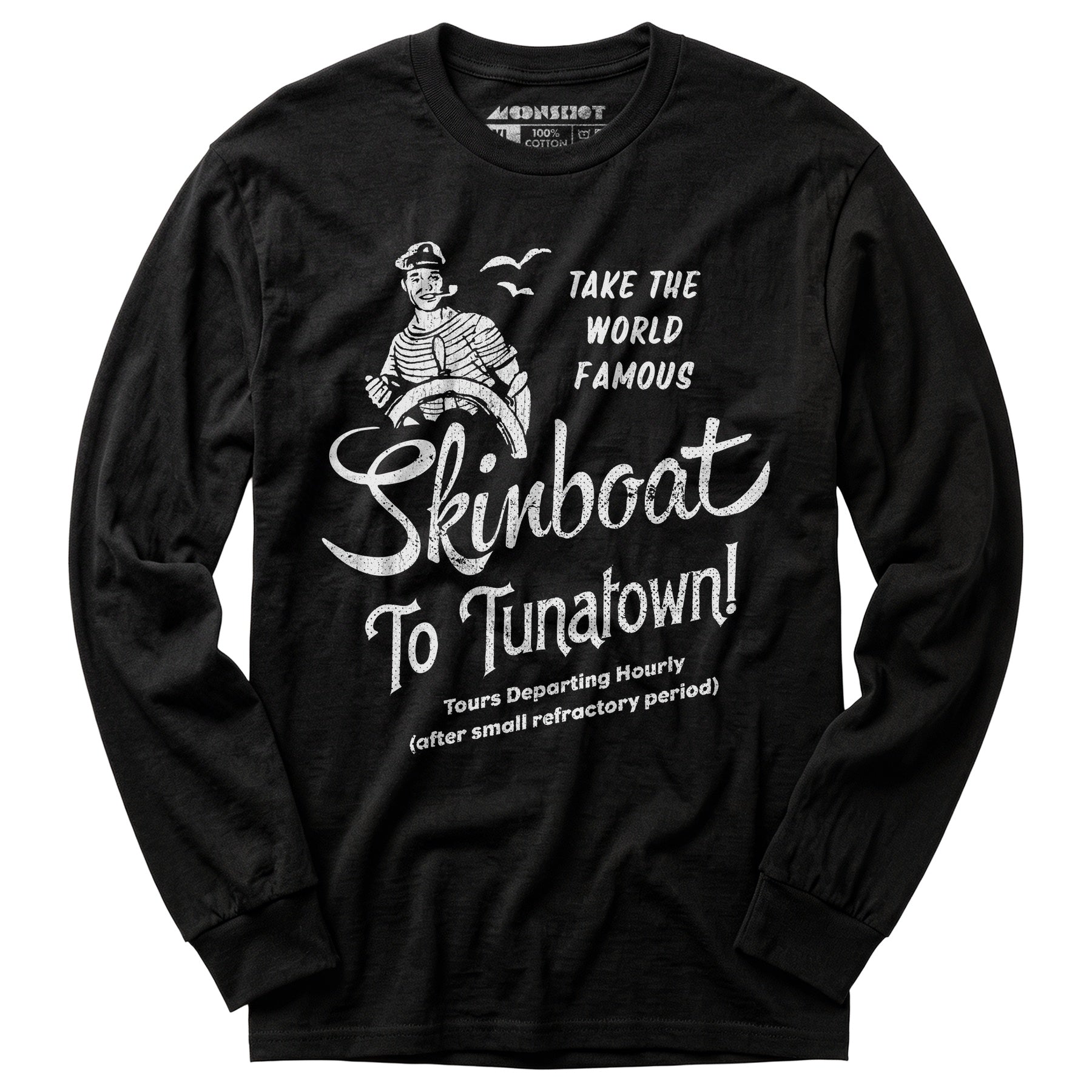 Skinboat to Tuna Town - Long Sleeve T-Shirt