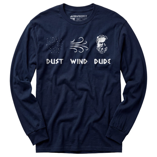 Socrates - Dust, Wind, Dude - Long Sleeve T-Shirt