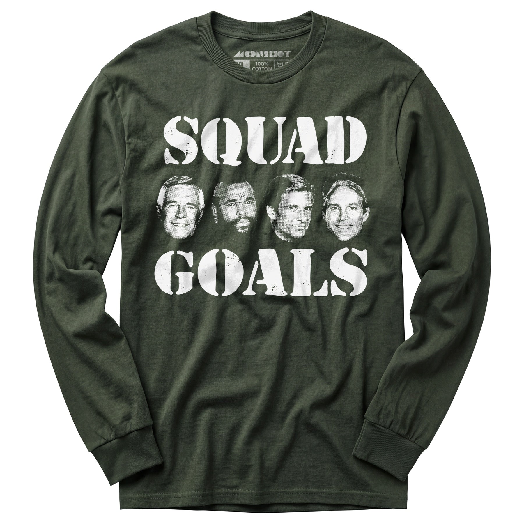 Squad Goals - A-Team - Long Sleeve T-Shirt