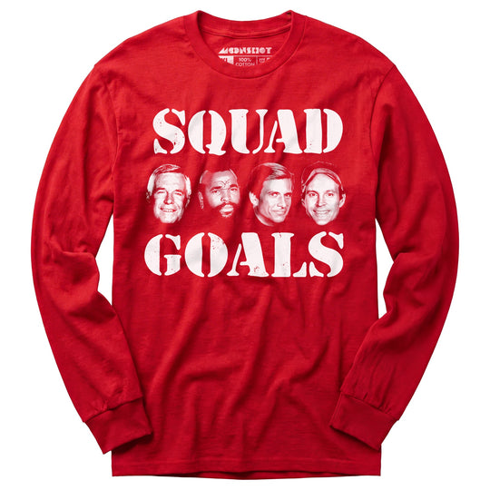 Squad Goals - A-Team - Long Sleeve T-Shirt