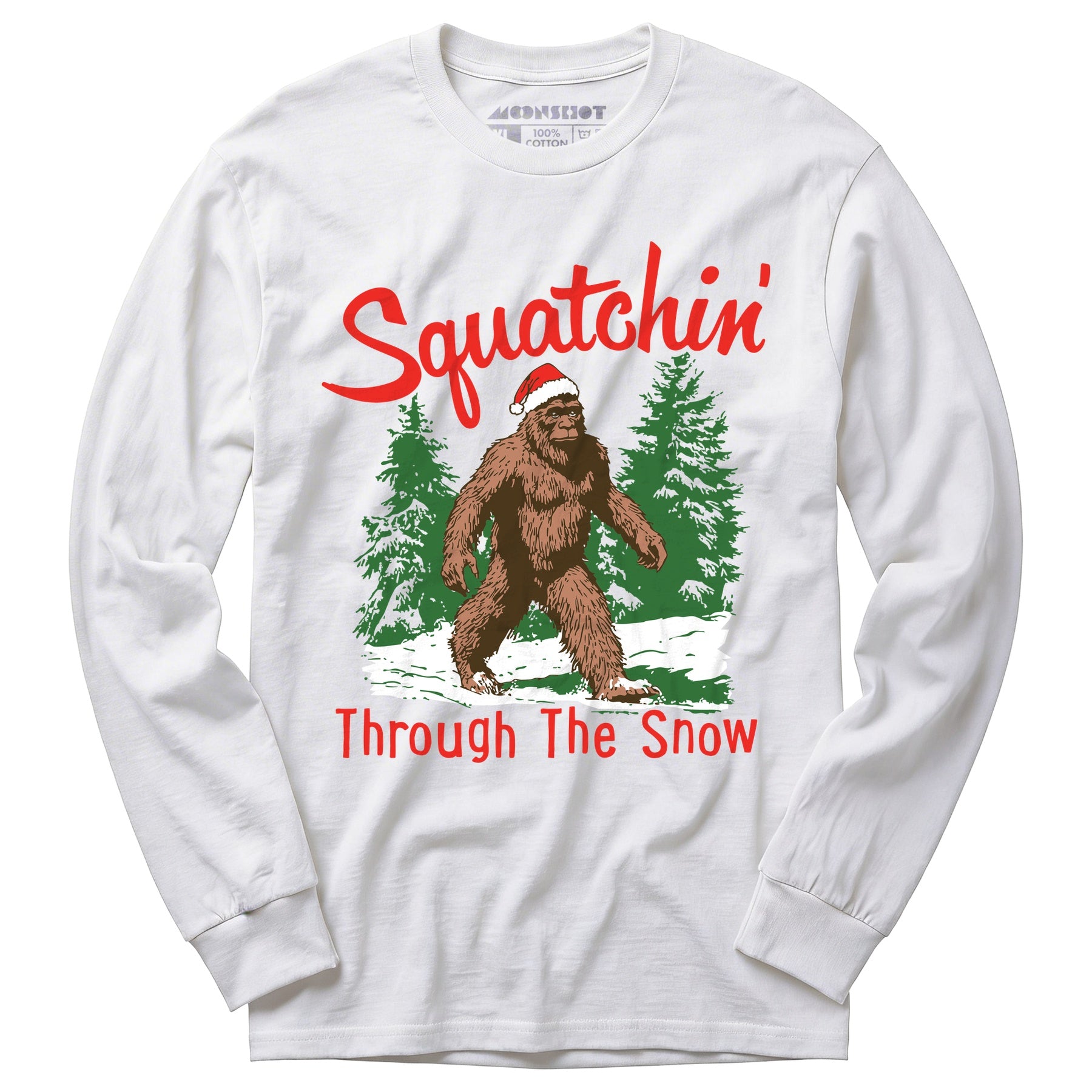 Squatchin' Through The Snow - Long Sleeve T-Shirt