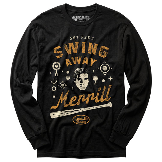 Swing Away Merrill - Signs - Long Sleeve T-Shirt