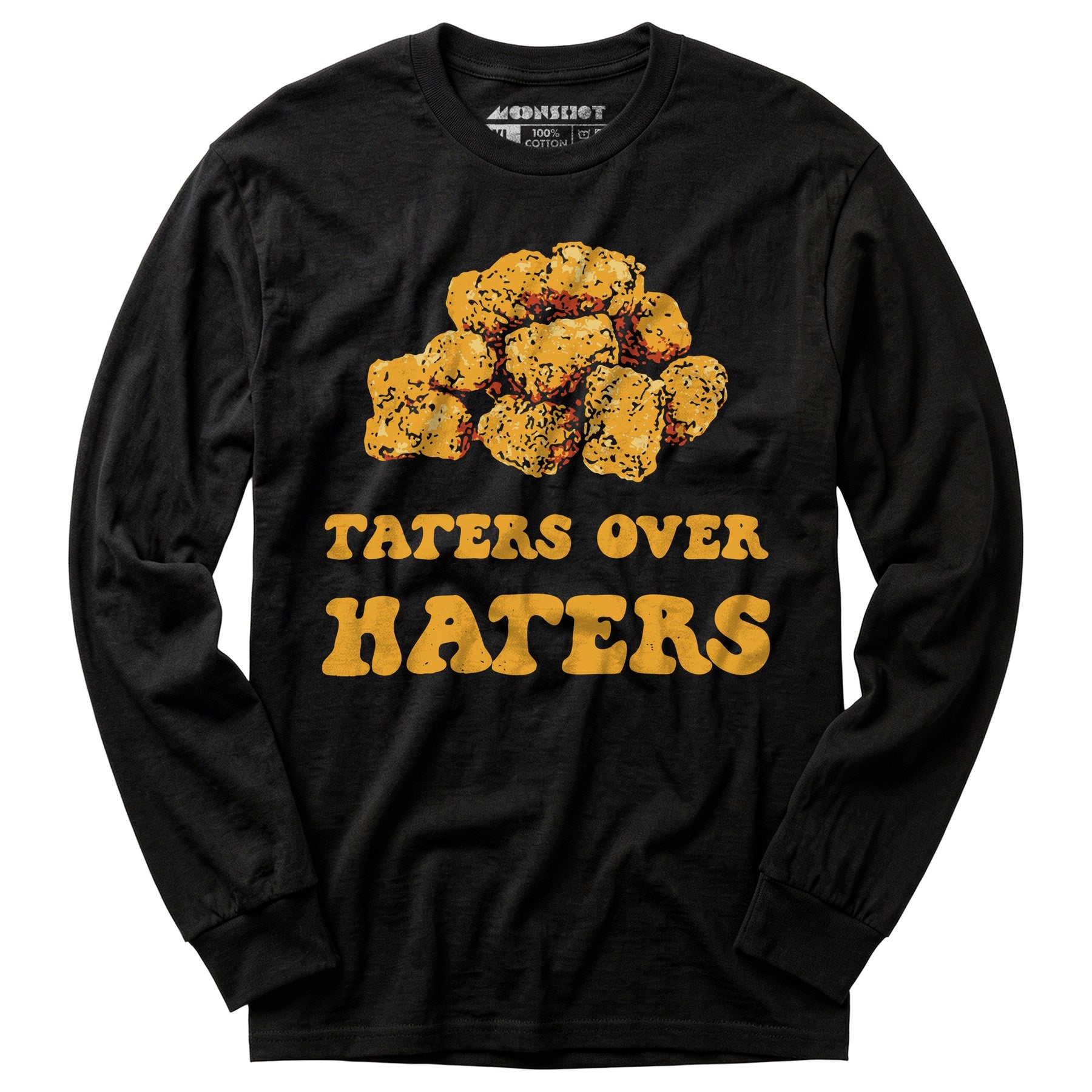 Taters Over Haters - Long Sleeve T-Shirt