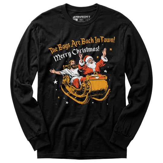 The Boys Are Back In Town - Long Sleeve T-Shirt
