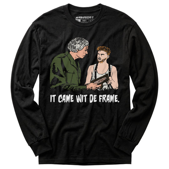 The Burbs - It Came Wit De Frame - Long Sleeve T-Shirt